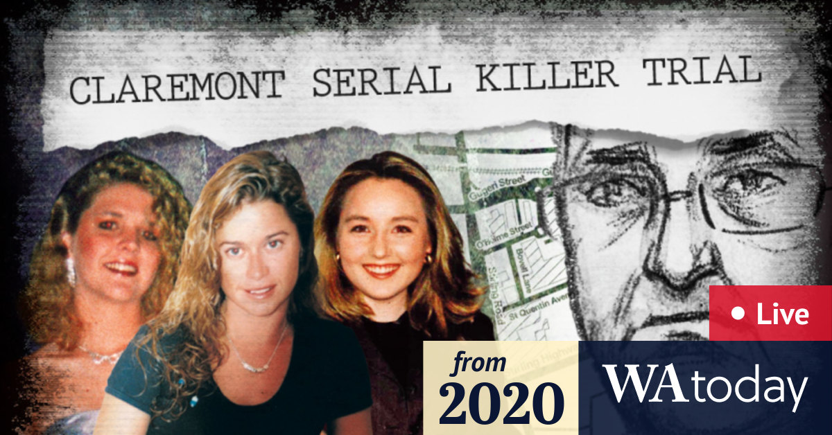 Claremont killer trial LIVE Prosecutor forced to abandon closing